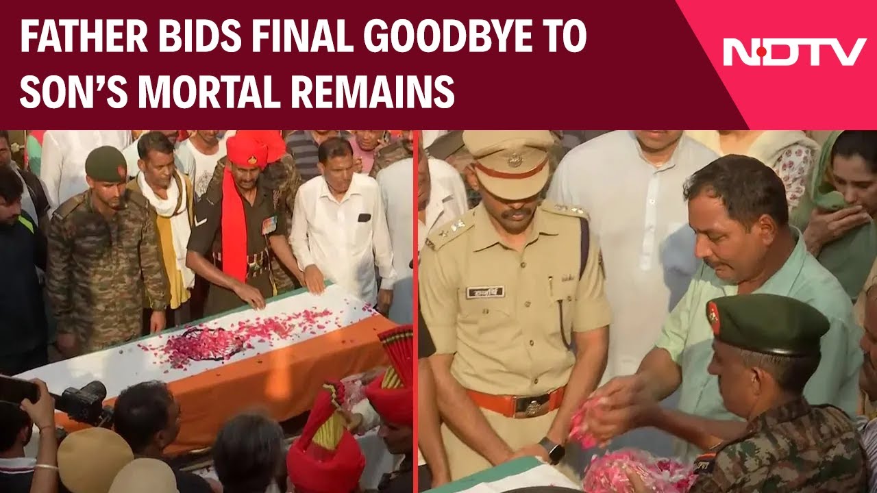 Doda Encounter | Emotional Father Bids Goodbye As Sepoy Ajay Singh’s Mortal Remains Brought Home