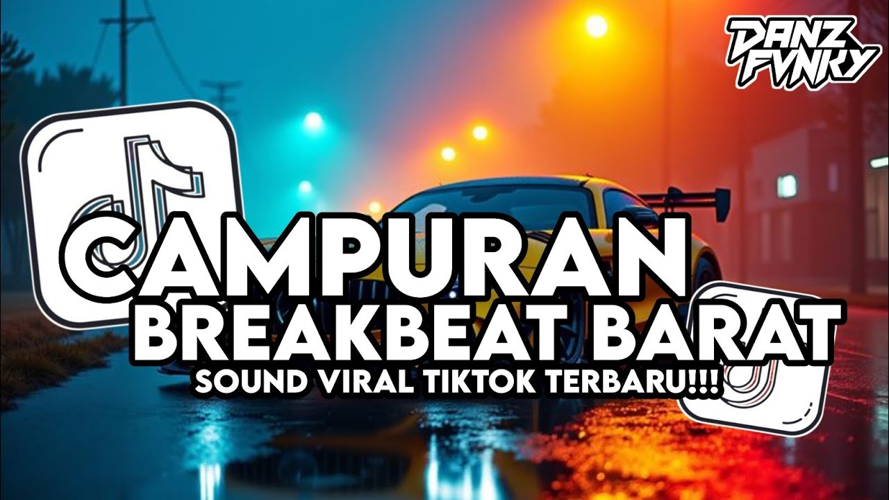 DJ CAMPURAN BREAKBEAT BARAT NONSTOP JEDAG JEDUG FULL BASS VIRAL TIKTOK TERBARU 2026