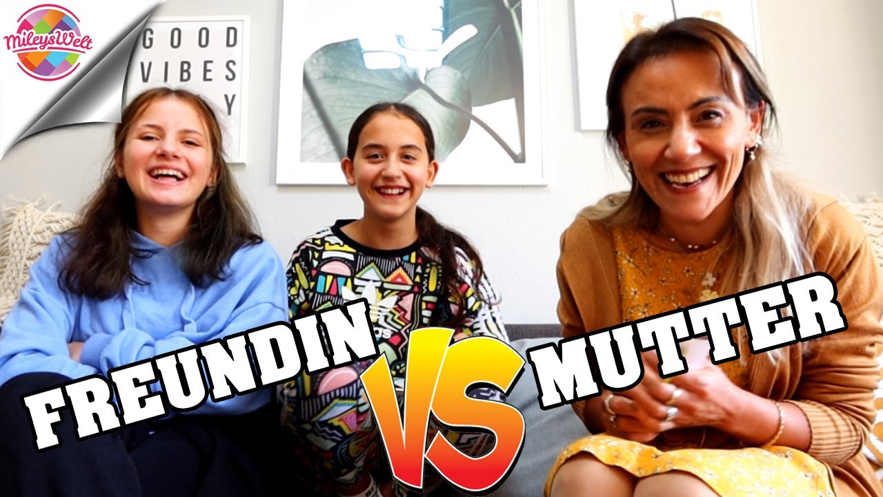 FREUNDIN VS. MUTTER - Wer kennt mich besser ?? | Mileys Welt