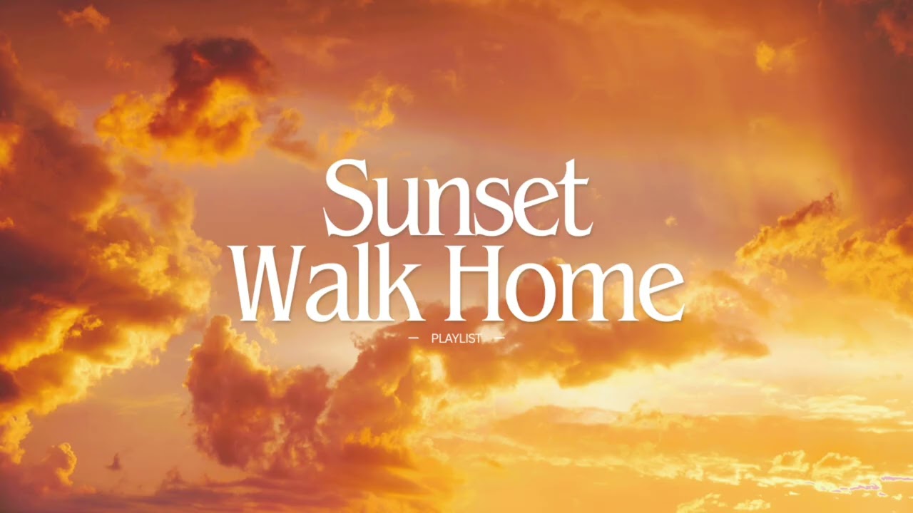 【作業用BGM】Sunset Walk Home｜夕暮れの帰り道🌇｜Lo-fi