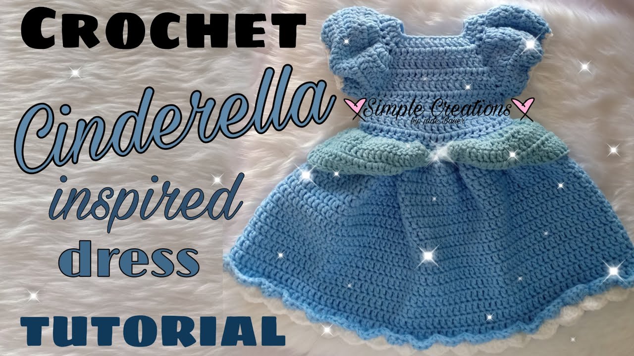CROCHET CINDERELLA INSPIRED DRESS TUTORIAL | SIMPLE CREATIONS