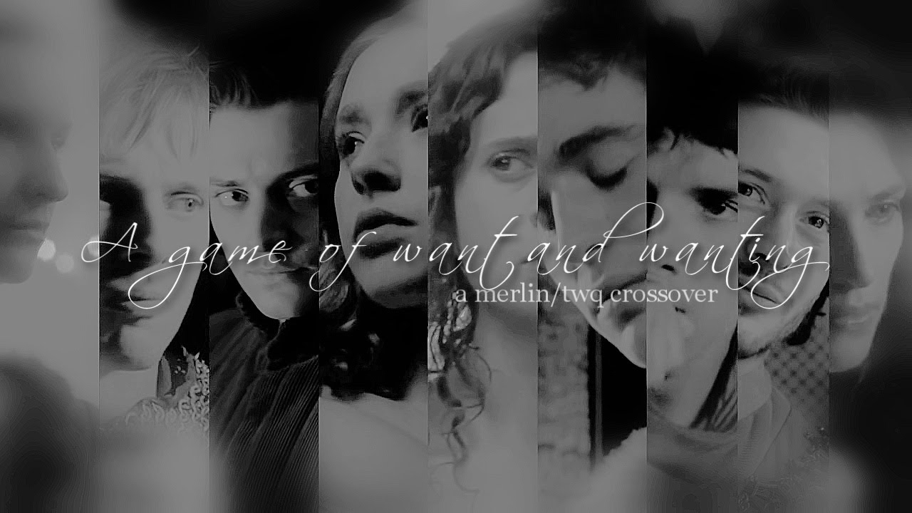 A game of want and wanting. {AU; merlin/twq}