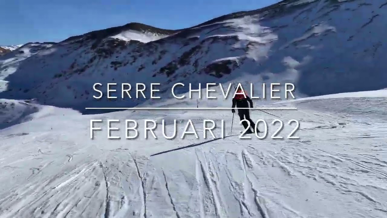 Serre Chevalier - February 2022