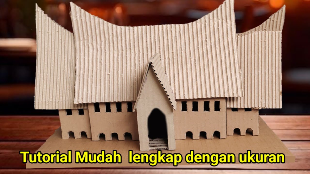 Miniatur Rumah Gadang Dari Kardus || Rumah Adat Dari Kardus
