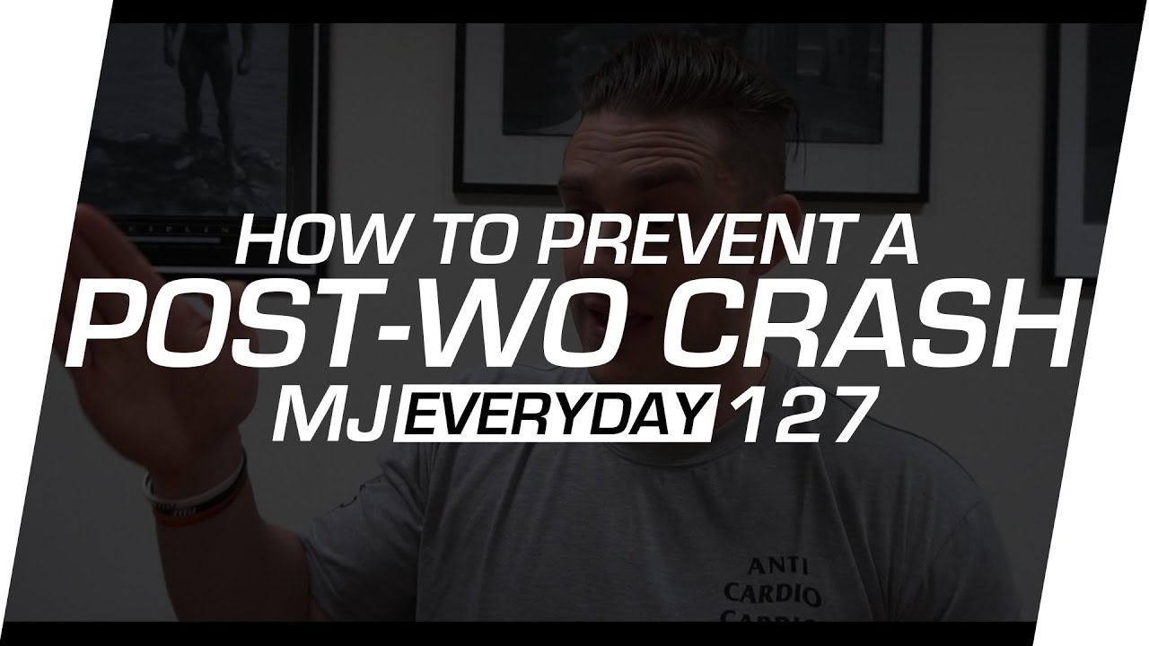 How To Prevent A Post-Workout Crash | MJ Everyday 127