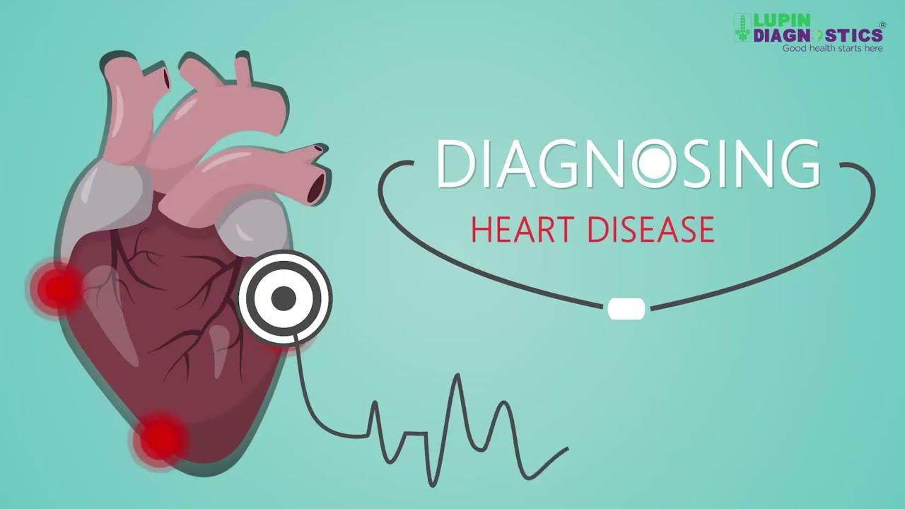 Cardiovascular Disorder (Diagnosing Heart Disease) - Lupin Diagnostics