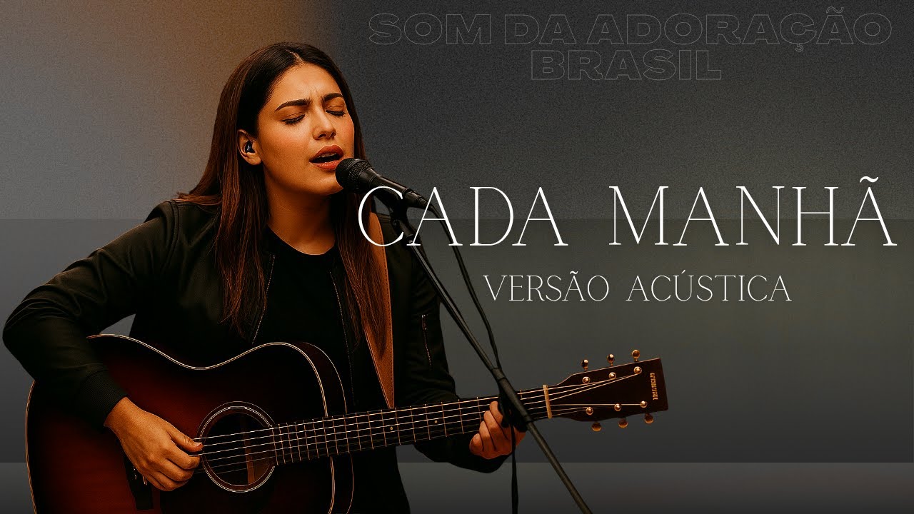 Essa Canção Vai Tocar Seu Coração | A Cada Manhã | Louvor Exclusivo e Profundo | Versão Acústica