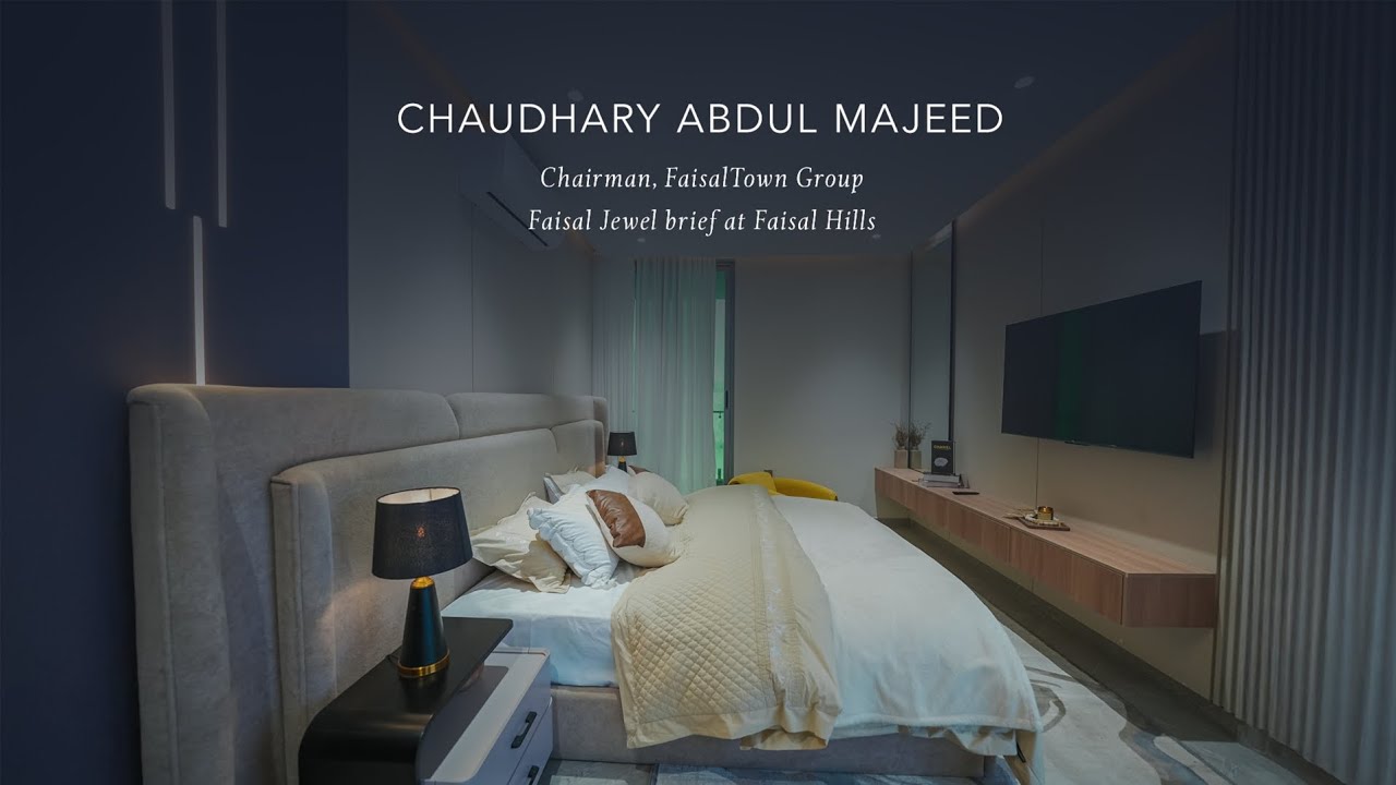 Faisal Jewel Briefing by Ch. Abdul Majeed | Faisal Hills