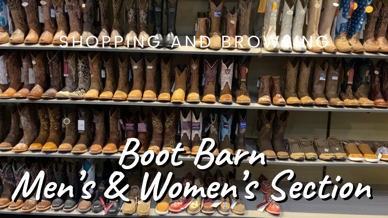 BOOT BARN STORE WALKTHROUGH * BOOT BARN NEW ARRIVALS * BOOT BARN MEN'S & WOMEN'S CLOTHES & BOOTS