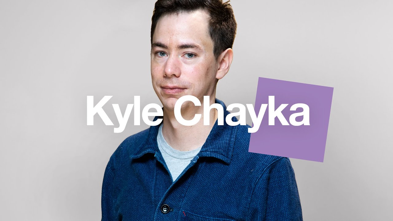 Kyle Chayka: 