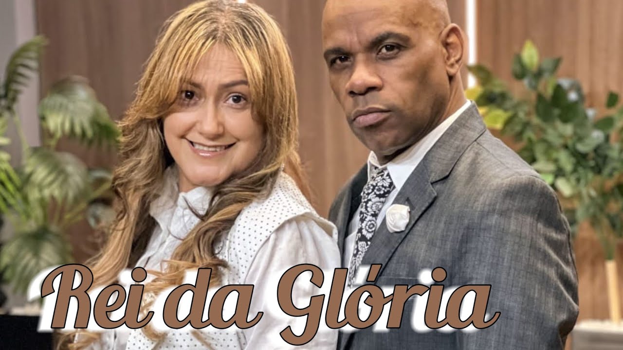 Sandro Guedes Feat Adriana Guedes - Rei da Glória (Clipe Oficial)