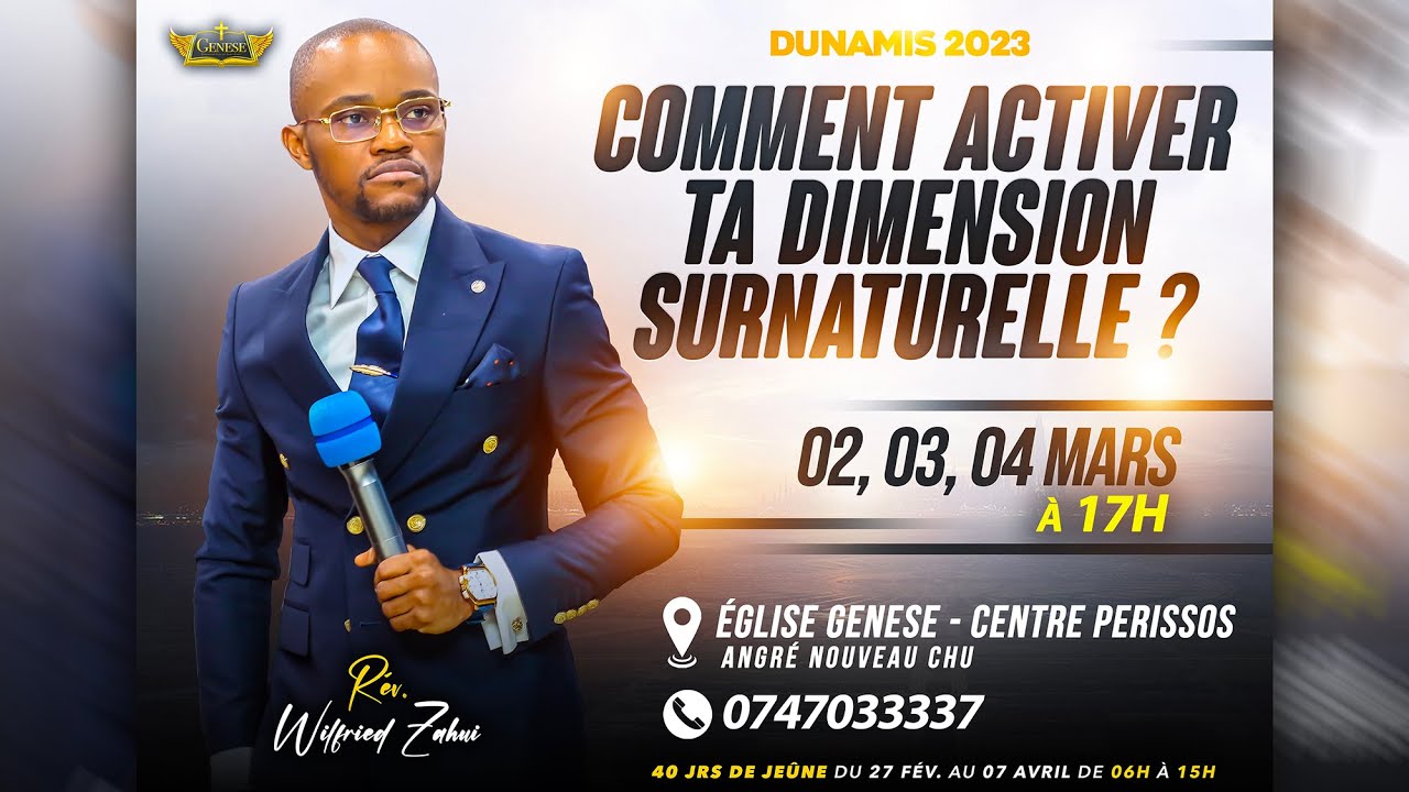02/03/2023 | COMMENT ACTIVER TA DIMENSION SURNATURELLE ? | RÉVÉREND WILFRIED ZAHUI