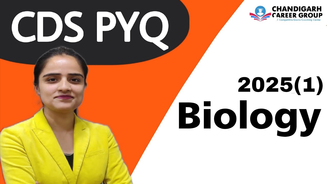 Biology 2025 (1) CDS PYQ by Arushi mam Chandigarh career group 