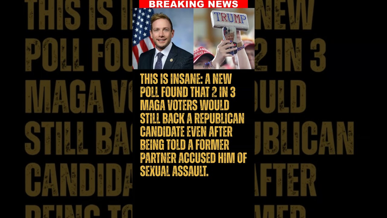 BREAKING: New Poll Shows Two-Thirds of MAGA Voters Would Back a Candidate Accused of Sexual Assault