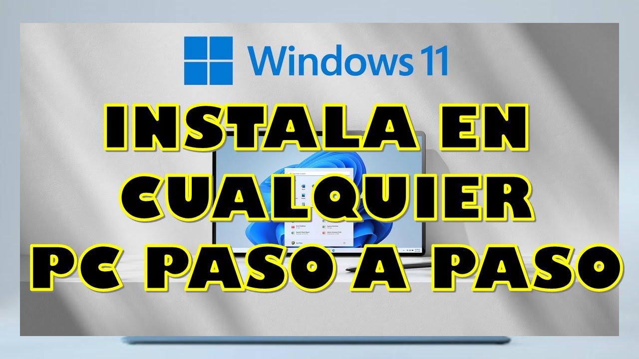 Cómo Instalar Windows 11 en Cualquier PC sin restricciones 2022