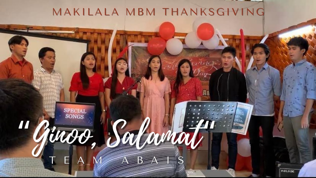 G I N O O  S A L A M A T | Message Through Song | Team Abais