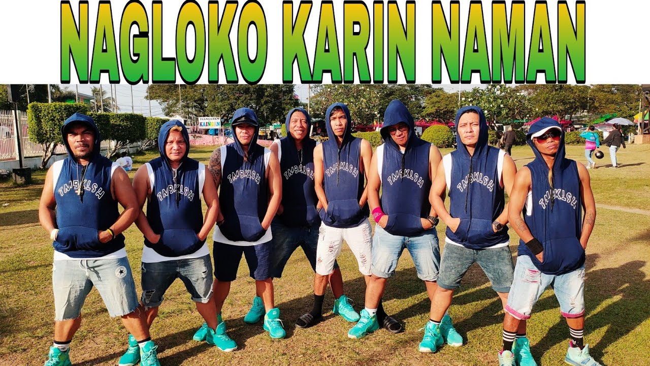 NAGLOKO KARIN NAMAN I Skusta Clee I Remix I Tiktok Viral I Dance workout I Teambaklosh