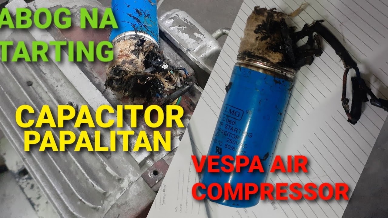 vespa air compressor , ayaw umandar , sabog ang starting capacitor papalitan