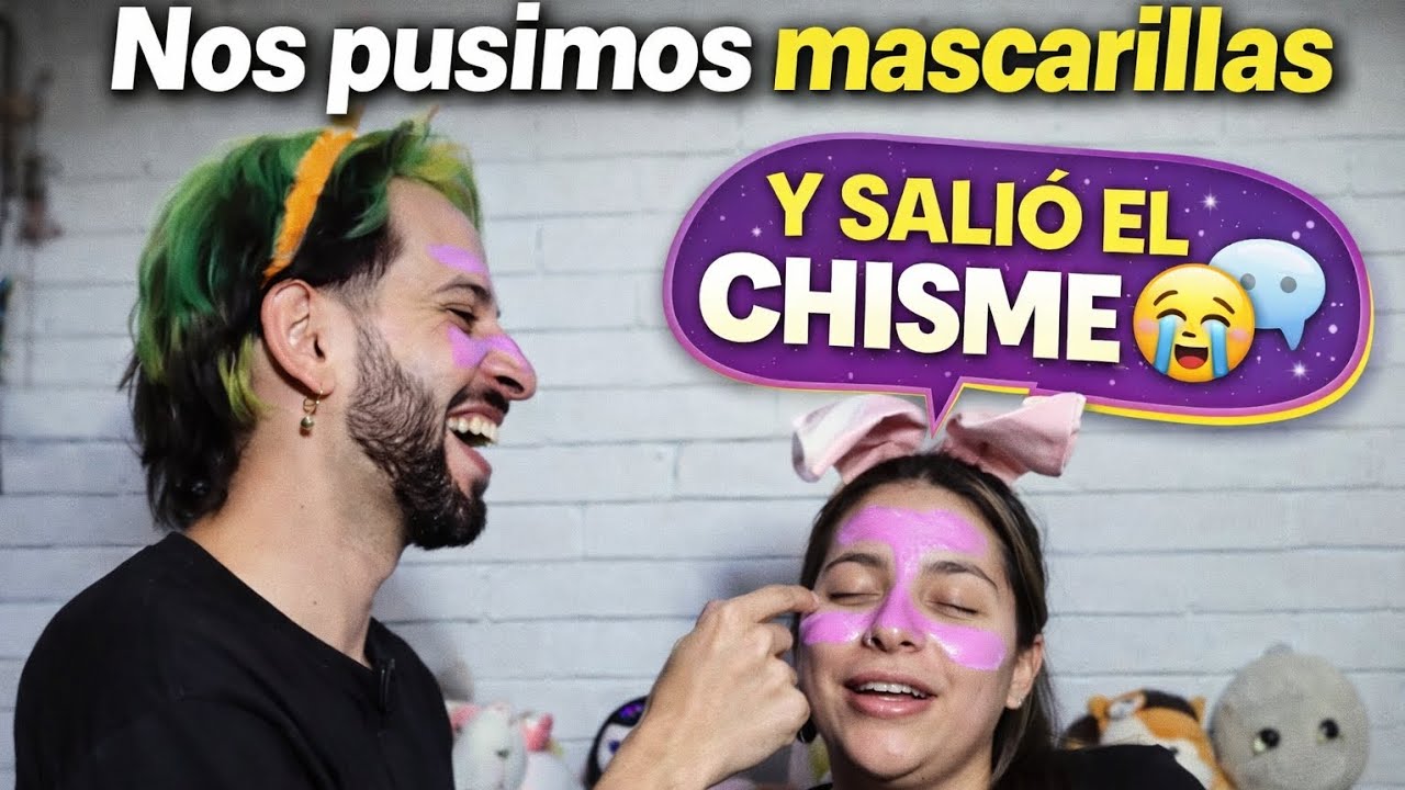 Nos pusimos mascarillas y salió el chisme, o no?...