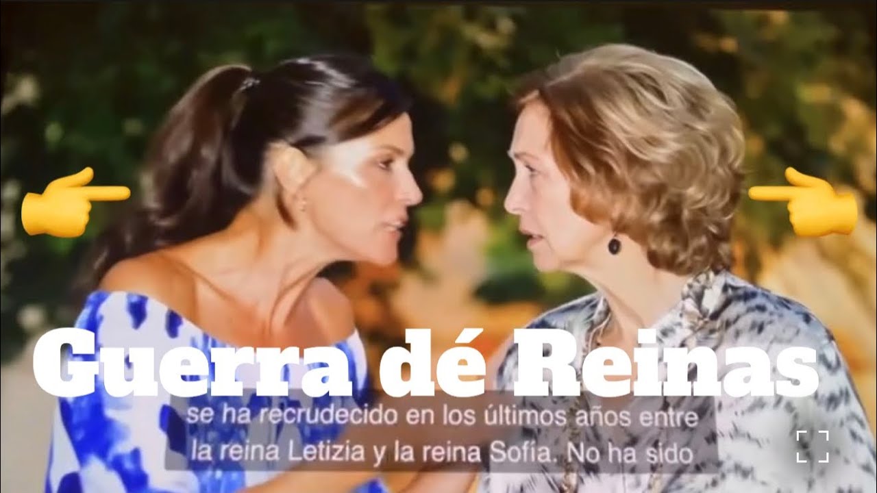 La Eterna Guerra Entre Reinas: LETICIA Y SOFÍA. DEBES ESCUCHARLA!!