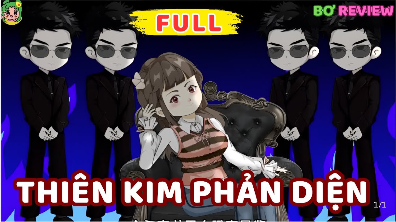 Full Bộ | Thiên Kim Phản Diện | Bơ Rì Viu Official