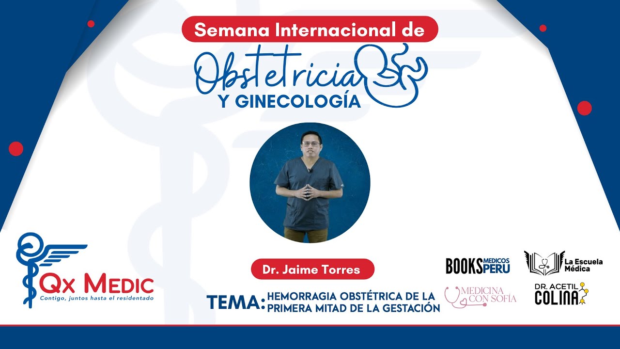 SEMANA INTERNACIONAL DE OBSTETRICIA Y GINECOLOGÍA - DR JAIME TORRES - DIA 2