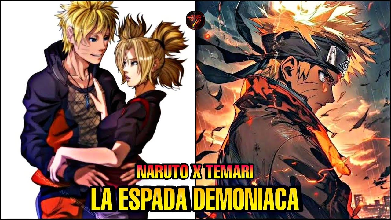La Espada Demoníaca | Capitulos Del 1 Al 5 | Naruto X Temari [Fan-Fic]