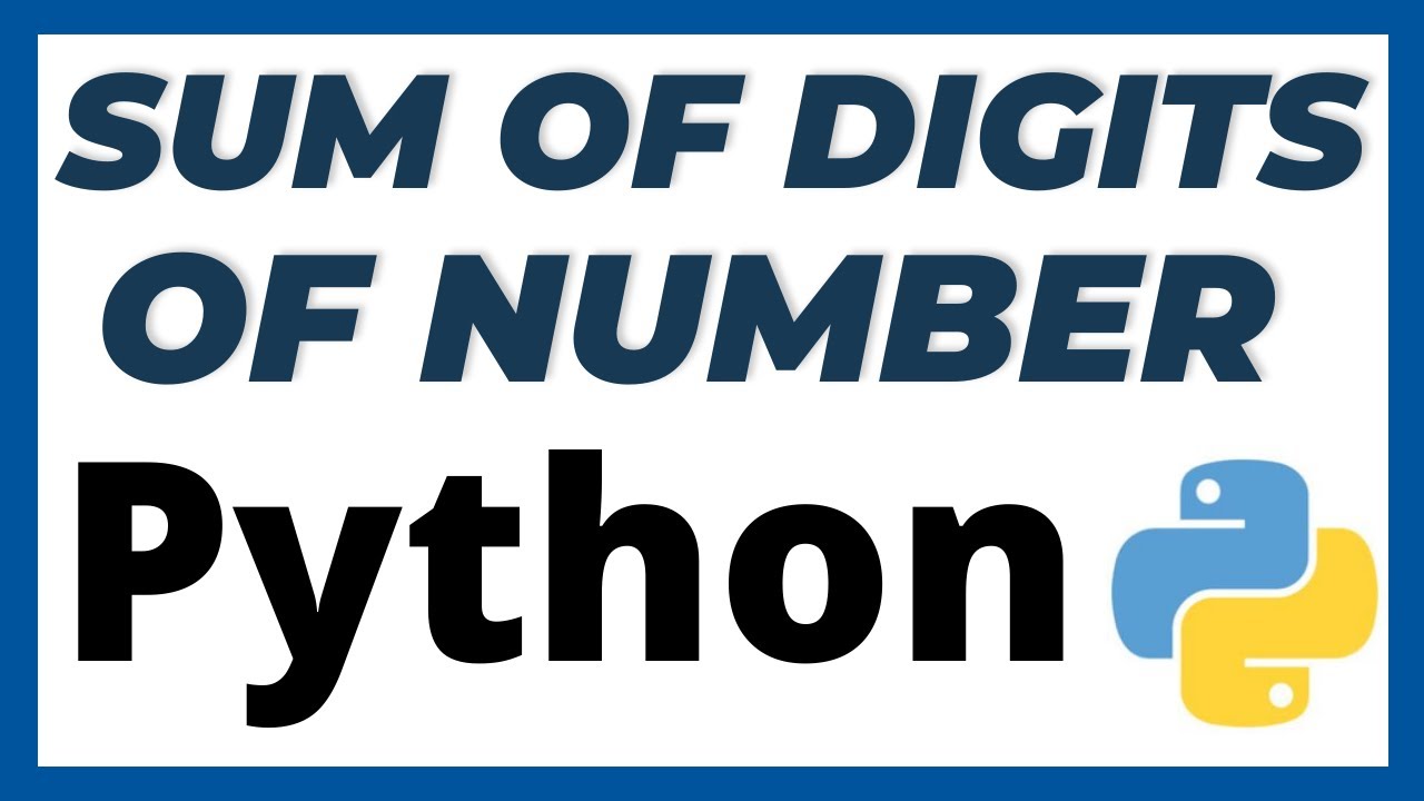 Python program to find the sum of digits in a number tutorial in English
