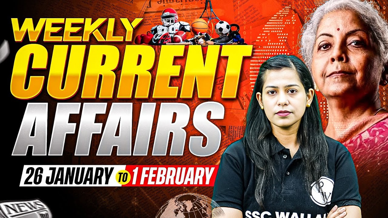 Weekly Current Affairs 2026 | 26th Jan - 1st Feb Current Affairs 2026 | Current Affairs By Krati Mam
