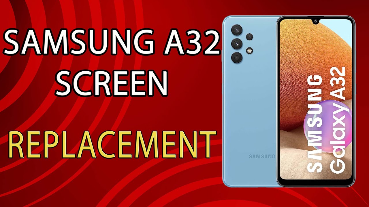 Samsung Galaxy A32 Screen Replacement &ndash; Full LCD & Touch Repair Guide 🔧📱