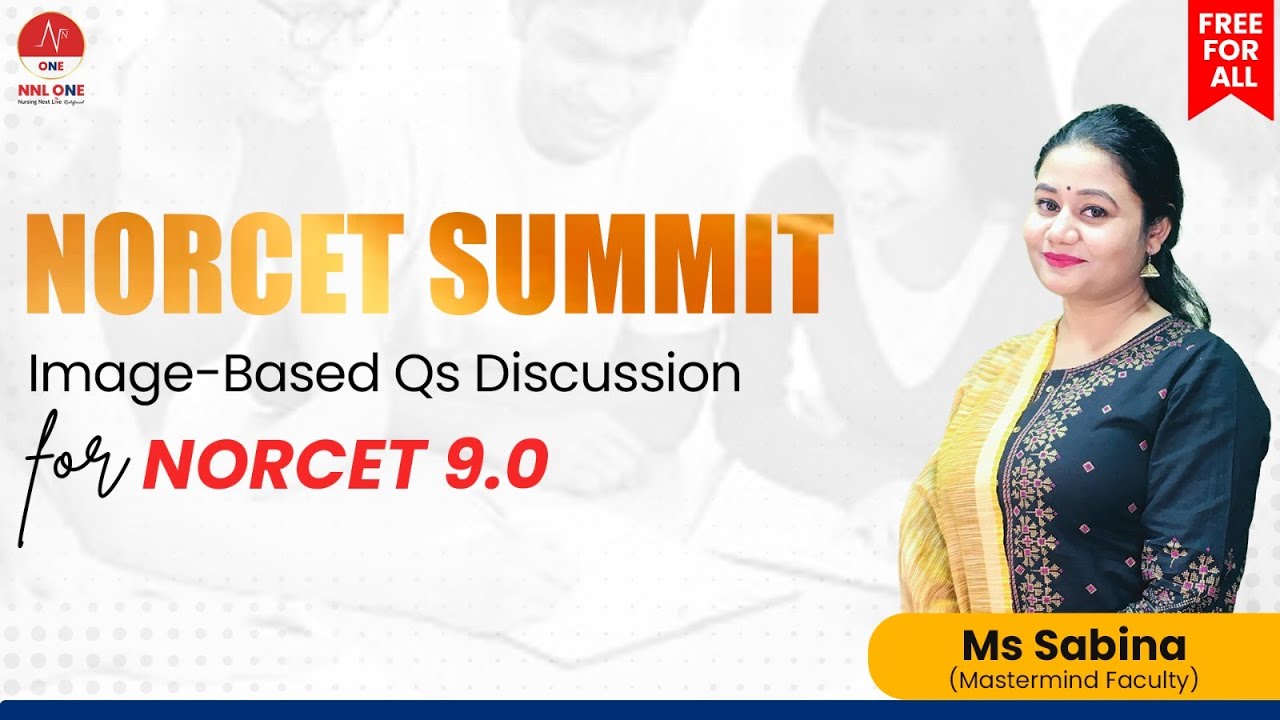 Image-Based Question Discussion for NORCET 9.0 | NORCET Summit | Ms. Sabina |  NNL ONE