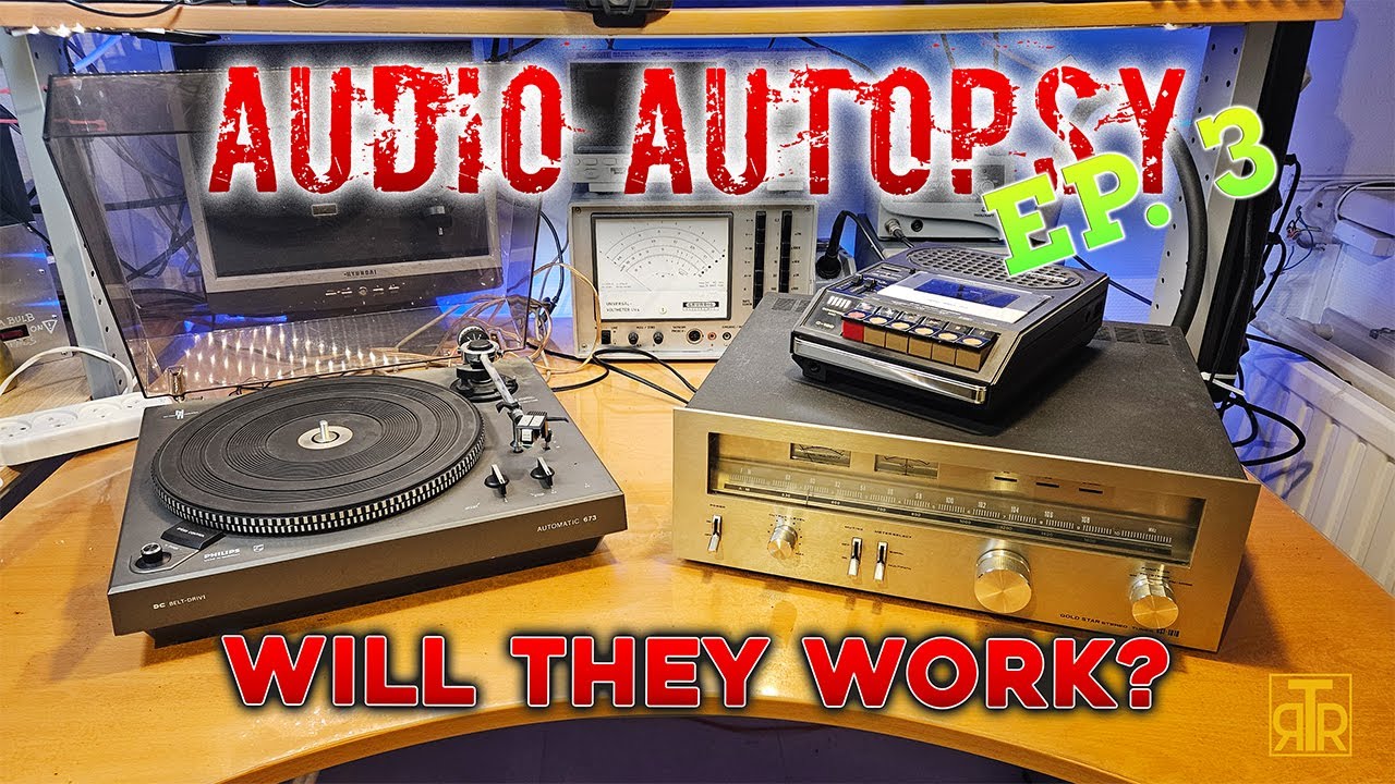 More vintage audio gear to test - Audio Autopsy Episode 3