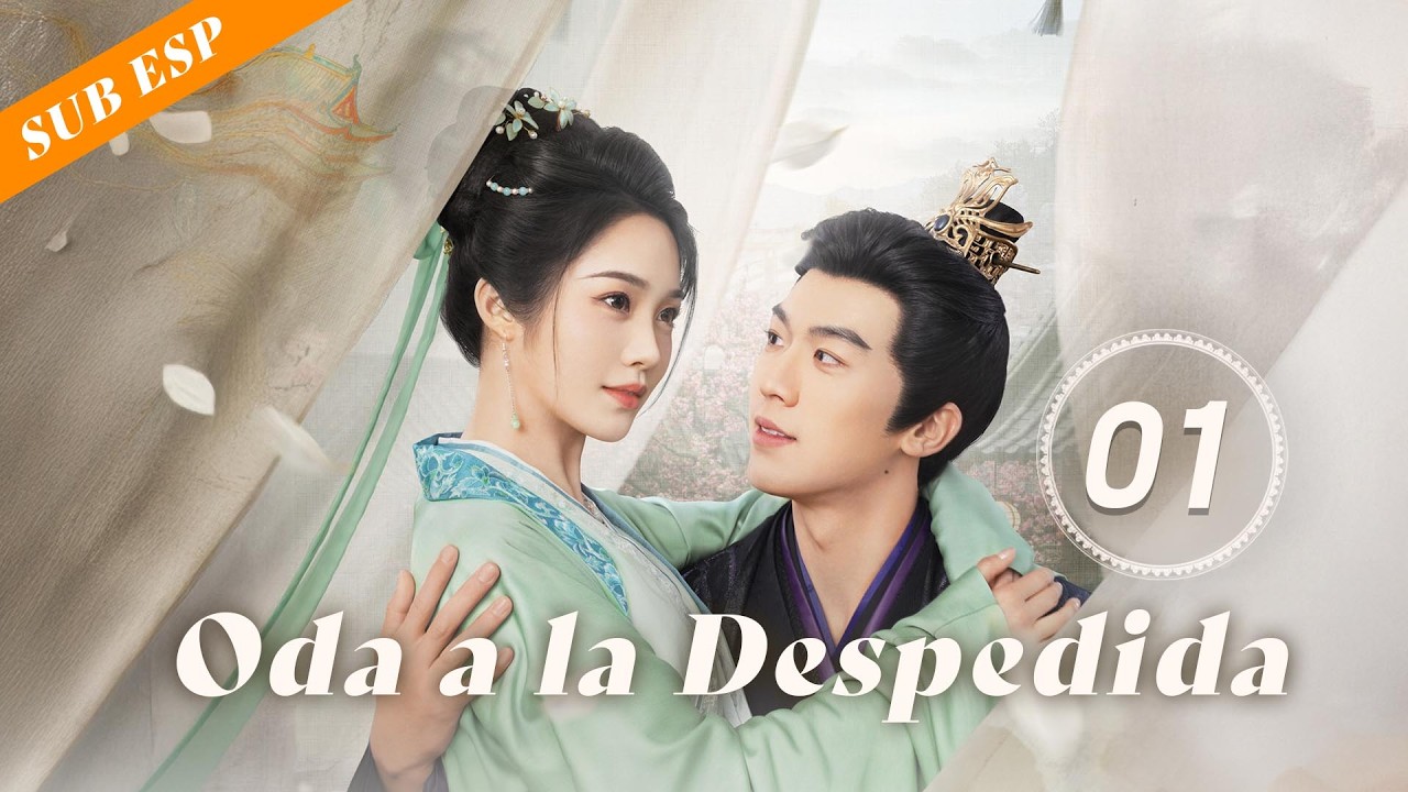 Oda a la Despedida | Episodio 01 Completo | Elegy of ZhaoLi | Drama Box Spanish
