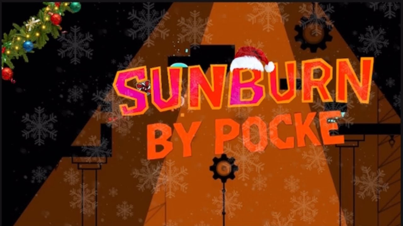 (12 Demons of christmas 2025 - Day1) ''Sunburn'' 100% by Pocke (EXTREME DEMON) 2nd Hardest - GD FR