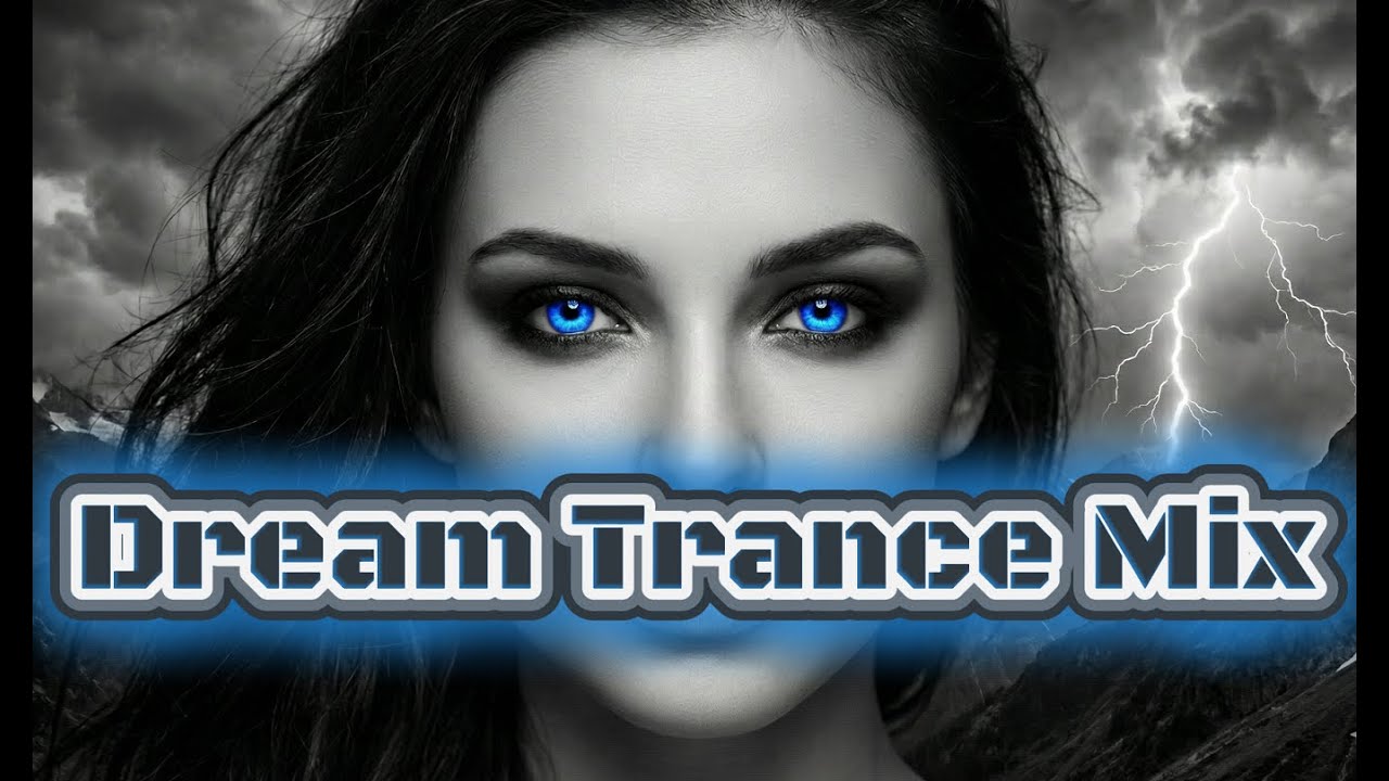 Dream Trance Mix - Chillout Trance