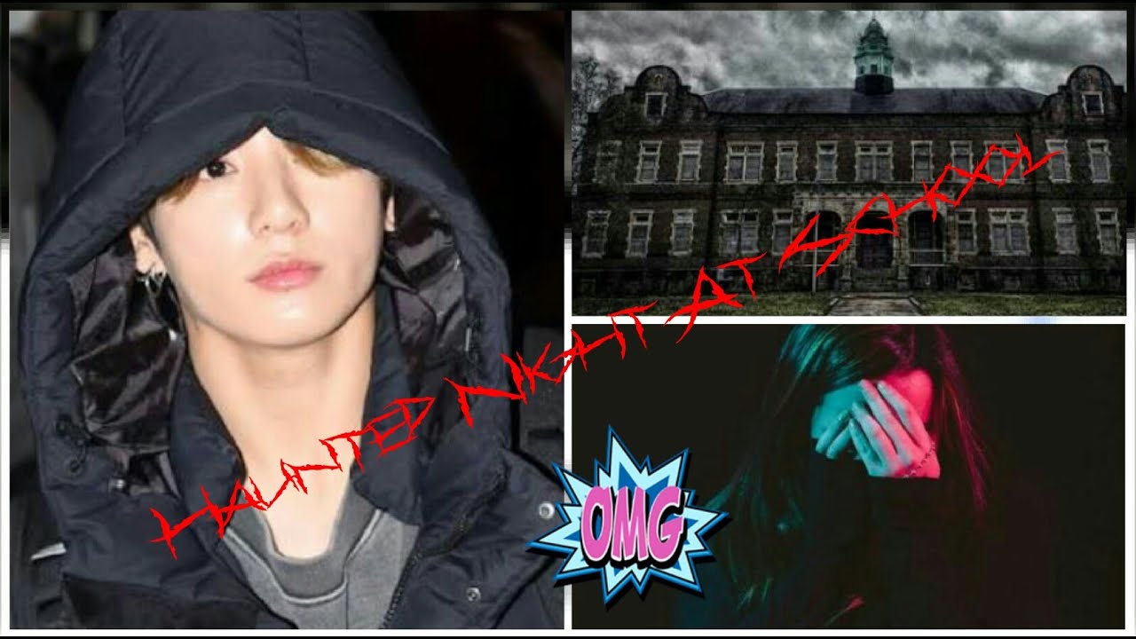 BTS FF Jungkook Imagine Oneshot... Haunted Night At School.. Jungkook FF💜(Birthday Special)