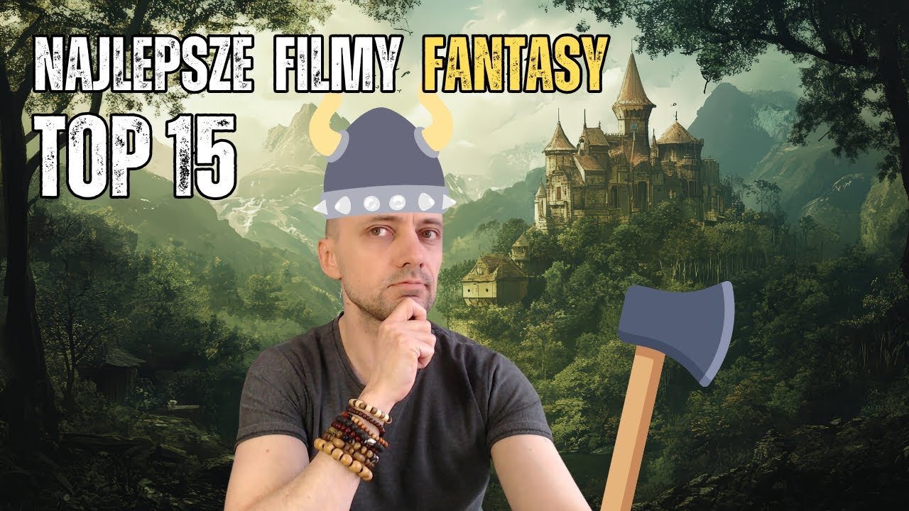 Najlepsze FILMY FANTASY &ndash; moje TOP 15
