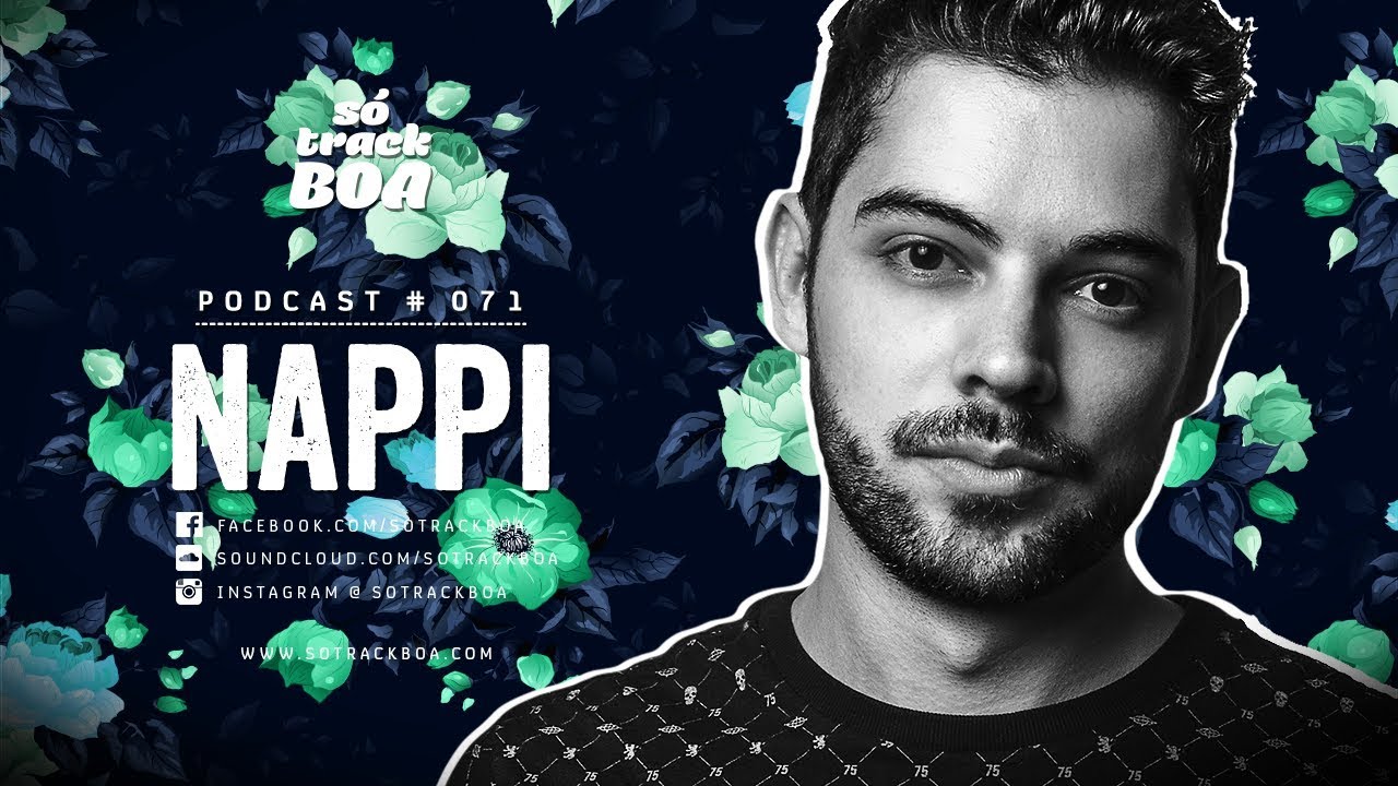 071 - Nappi @ SOTRACKBOA Podcast