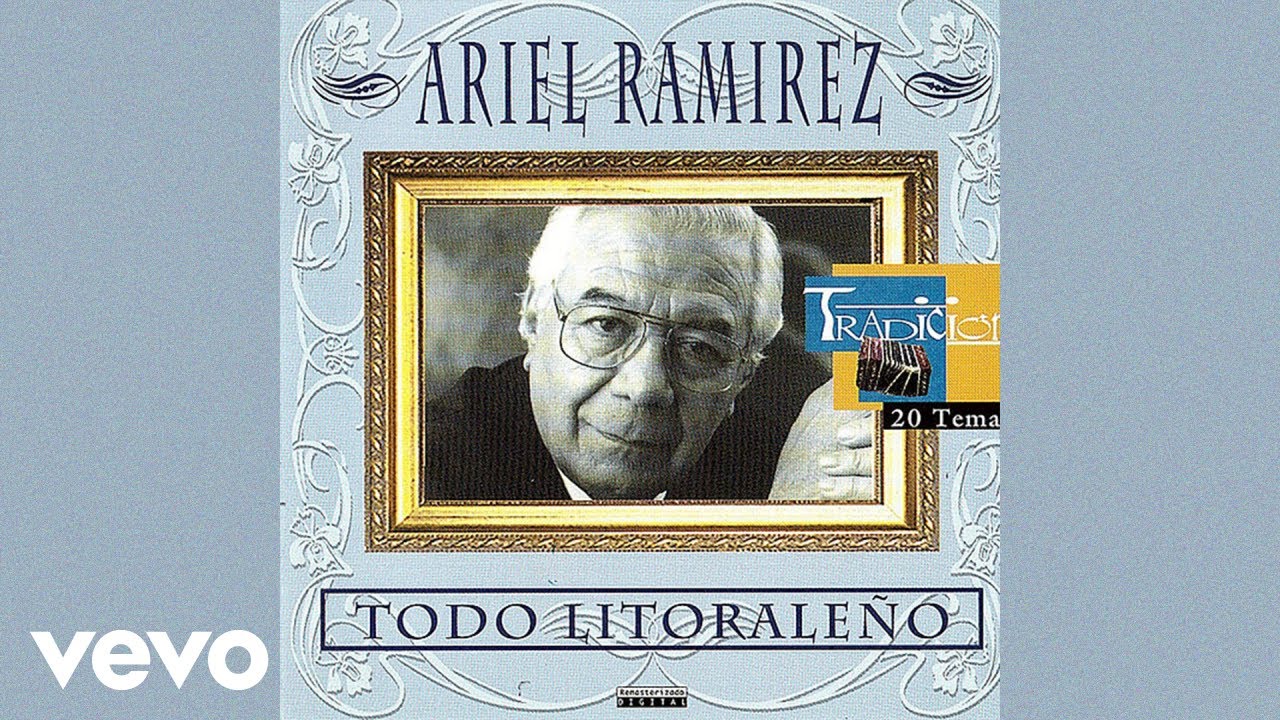 Ariel Ramírez - Agua Y Sol Del Paraná (Instrumental / Audio)