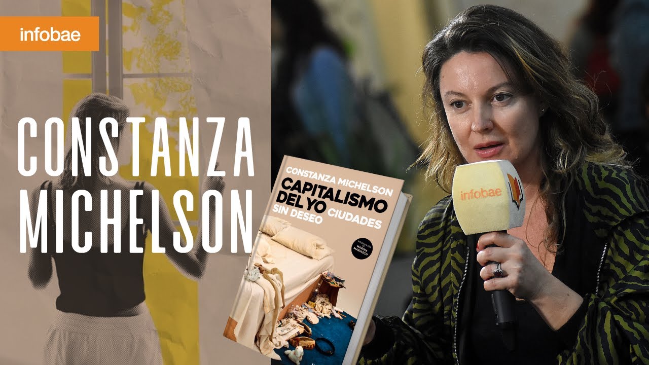 Constanza Michelson: &ldquo;La ansiedad o el d&eacute;ficit de atenci&oacute;n tienen que ver con el capitalismo&rdquo;
