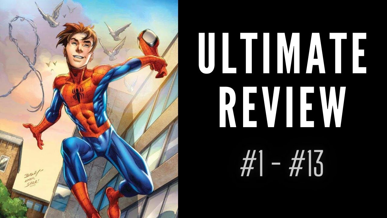 Ultimate Review: Ultimate Spider-Man #1 - #13