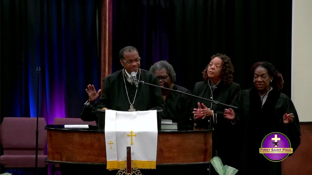 The First Saint Paul AME Church Worship Experience
