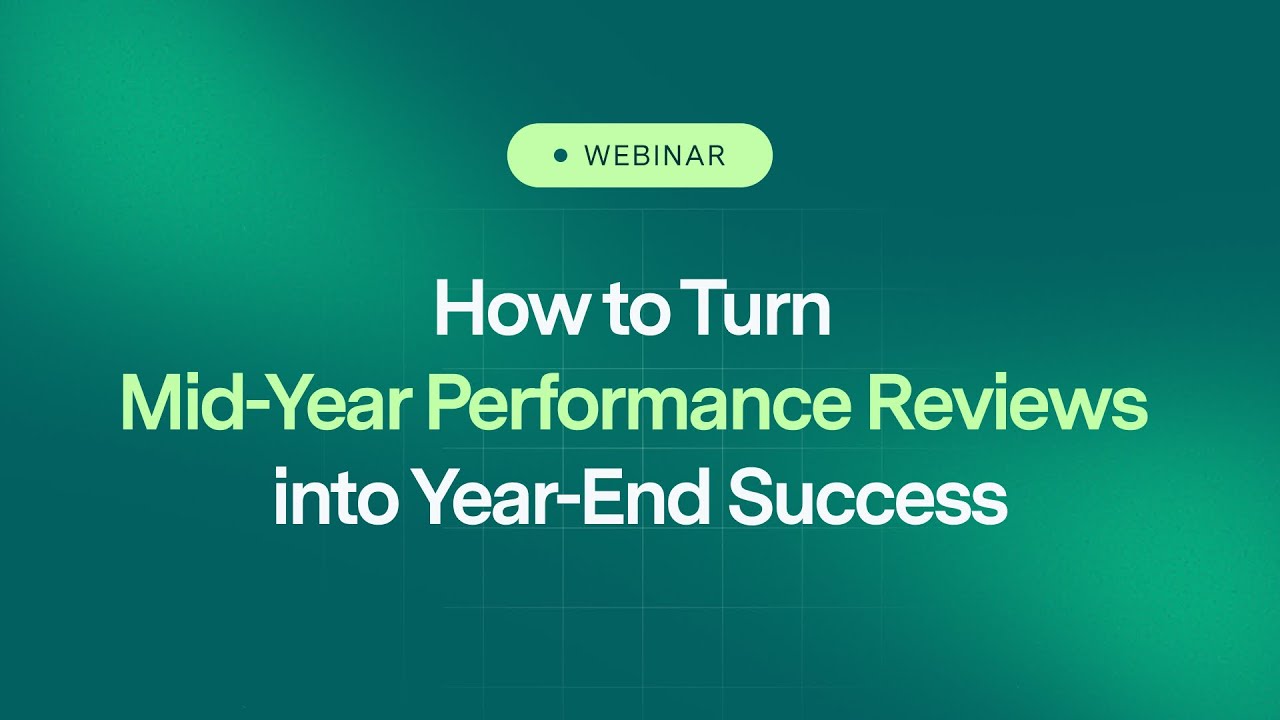 How to Turn Mid Year Performance Reviews into Year End Success