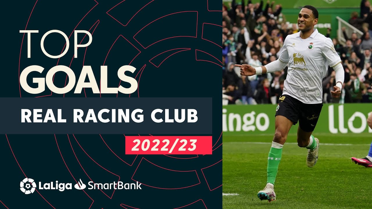 TOP GOLES Real Racing Club LaLiga SmartBank 2022/2023