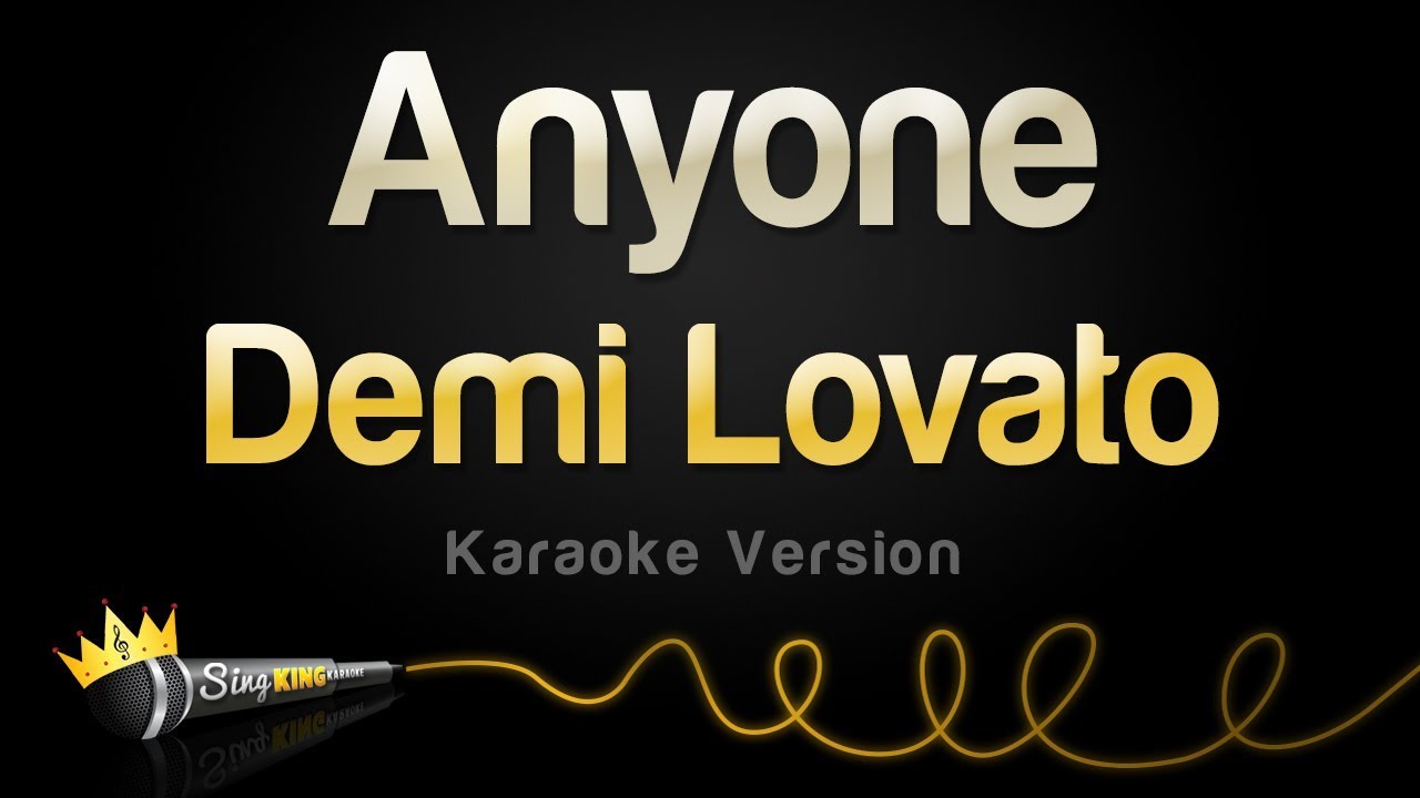 Demi Lovato - Anyone (Karaoke Version)