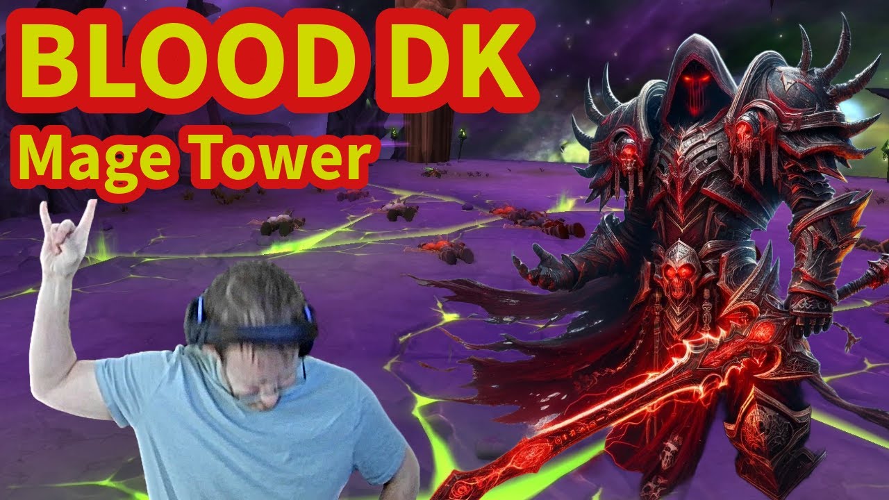 Blood Death Knight Mage Tower | 10.2.5 Stream Kill