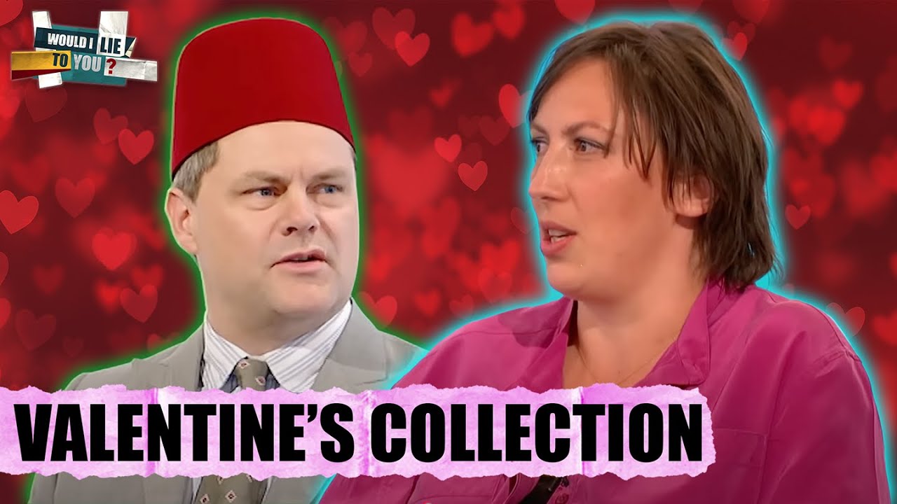 The Valentine's Collection | Would I Lie to You?