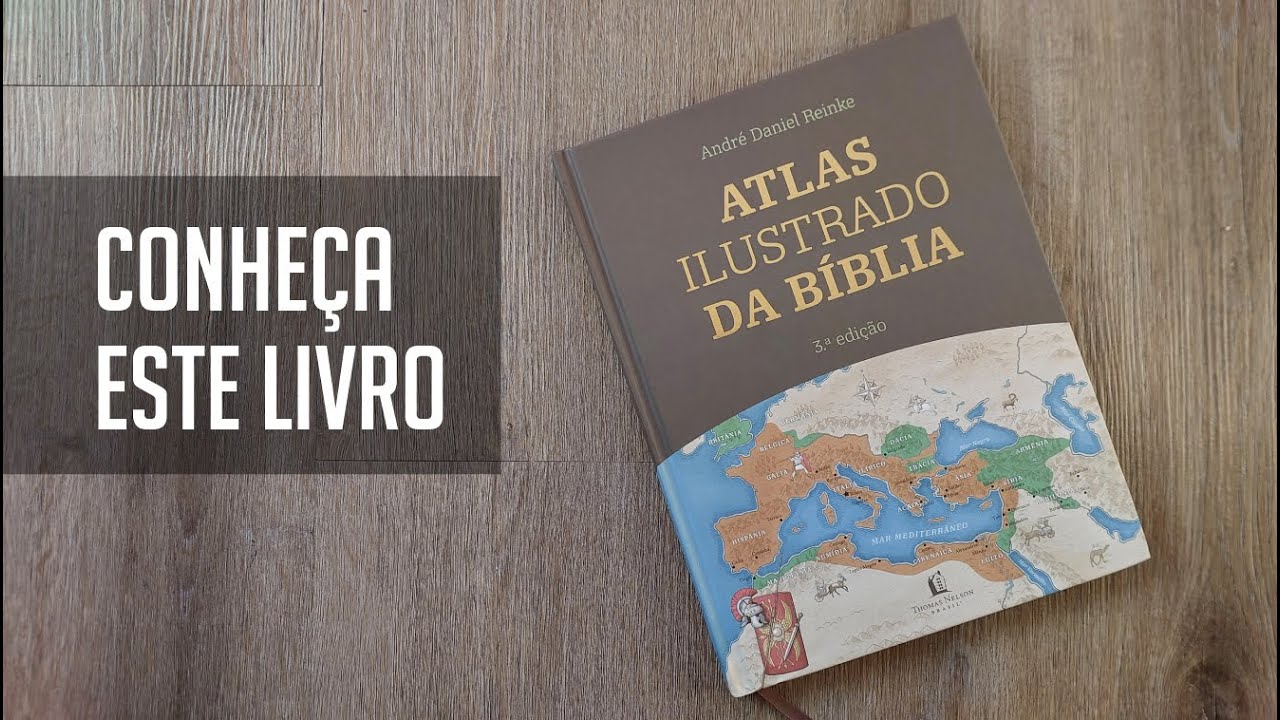Atlas Ilustrado da Bíblia - 3ª edição!