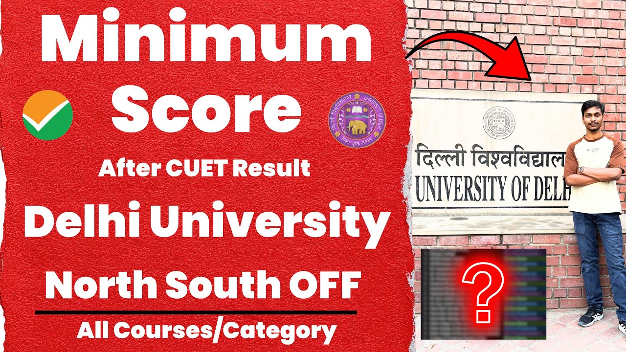 Minimum Score to Get Into Delhi University UG Admission 2026 | DU Cut Off 2026 All Courses