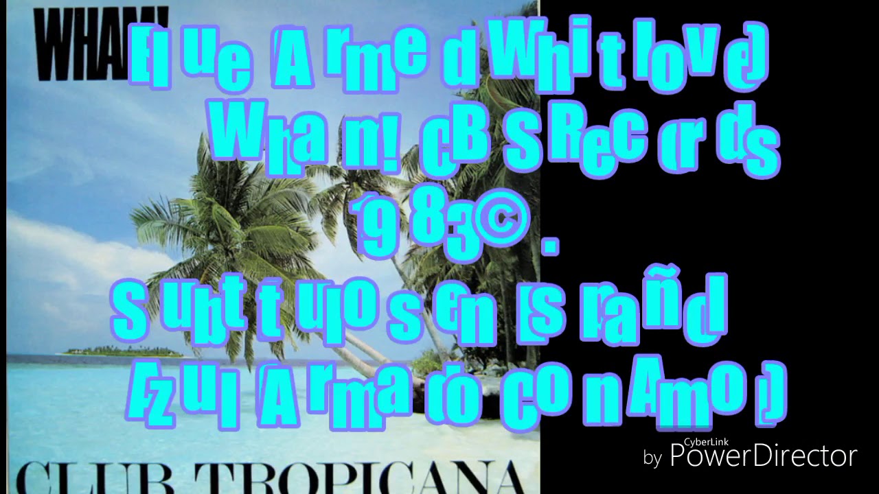 Blue (Armed Whit Love)- Wham!(Subtítulos en Español)